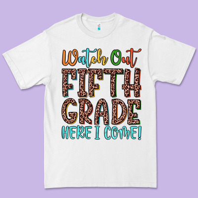 Watch Out Fifth Grade Here I Come! Premium Tee Designed By Jahusdesignshop