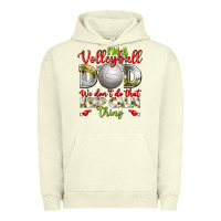 Pigment Pistachio I'm a Volleyball Dad we don't do that keep calm Urban Hoodie - BundleAndBundleShop