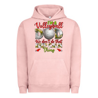Pigment Salmon I'm a Volleyball Dad we don't do that keep calm Urban Hoodie - BundleAndBundleShop
