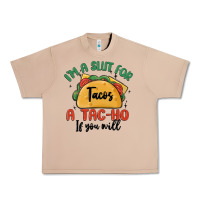 Burro i'm a slut for tacos a tac ho if you will Urban Heavy Tee - MaliasSmallBusiness