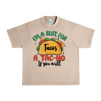 French Oak i'm a slut for tacos a tac ho if you will Urban Heavy Tee - MaliasSmallBusiness