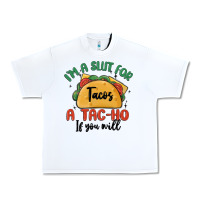 White i'm a slut for tacos a tac ho if you will Urban Heavy Tee - MaliasSmallBusiness