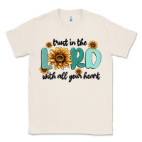 Natural trust in the lord with all your heart Classic Tee - MaliasSmallBusiness