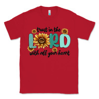 Red trust in the lord with all your heart Classic Tee - MaliasSmallBusiness