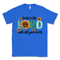 True Royal trust in the lord with all your heart Classic Tee - MaliasSmallBusiness