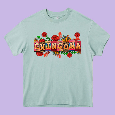 Chingona Heavy Core Tee Designed By Adodesignshop