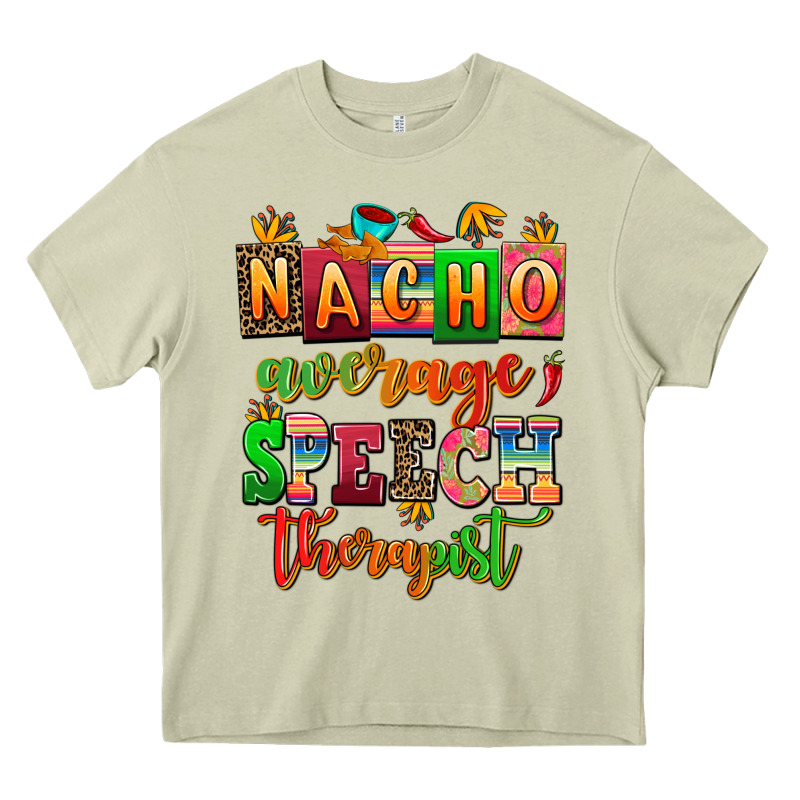 Nacho Average Speech Therapist Heavy Core Tee by AdoDesignShop | Teevron