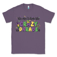 Lavender we don't hide the crazy we parade it Classic Tee - MaliasSmallBusiness