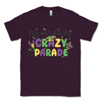 Plum we don't hide the crazy we parade it Classic Tee - MaliasSmallBusiness