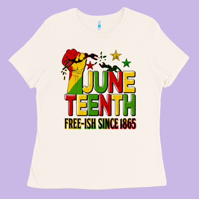 Juneteenth Fist Free Ish Since 1865 Ladies Tee Designed By Hra Design Shop