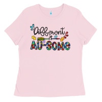 Different Au Some Ladies Tee | Teevron