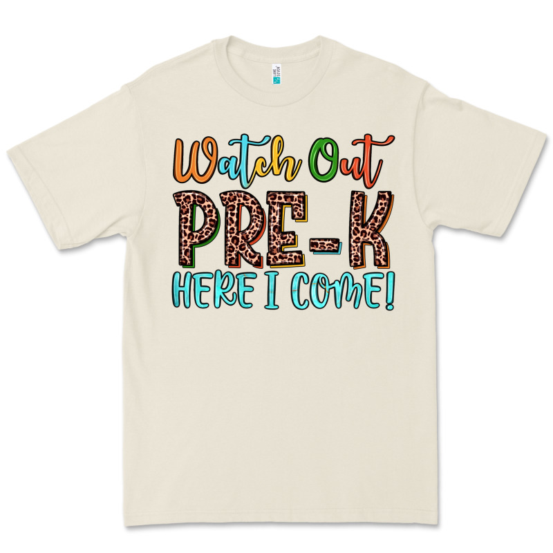Watch Out Pre K Here I Come! Premium Tee by JahusDesignShop | Teevron