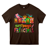 Chocolate Brown nacho average principal Heavy Core Tee - AdoDesignShop