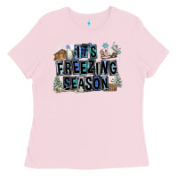 It's Freezing Season Ladies Tee | Teevron
