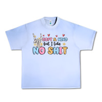 Grape Ice soft and kind but i take no shit Urban Heavy Tee - MaliasSmallBusiness