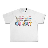 Lunar Rock soft and kind but i take no shit Urban Heavy Tee - MaliasSmallBusiness