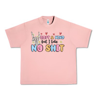 Salmon soft and kind but i take no shit Urban Heavy Tee - MaliasSmallBusiness
