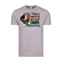 Live Today Like Fried Tomorrow Vintage Tee | Teevron