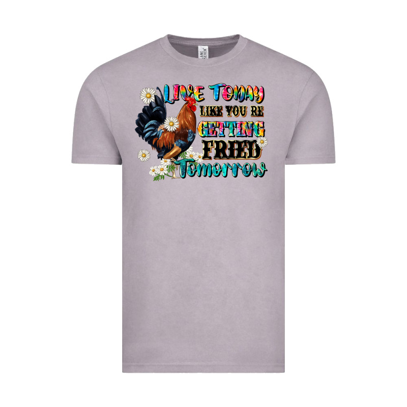 Live Today Like Fried Tomorrow Vintage Tee by JahusDesignShop | Teevron