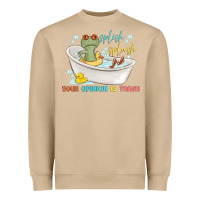 Mushroom splash splash your opinion is trash Heavyweight Sweatshirt - MaliasSmallBusiness