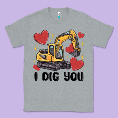 I Dig You Valentines Excavator Classic Tee Designed By Maliassmallbusiness