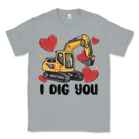 Heather Grey i dig you valentines excavator Classic Tee - MaliasSmallBusiness