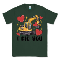 Sports Green i dig you valentines excavator Classic Tee - MaliasSmallBusiness
