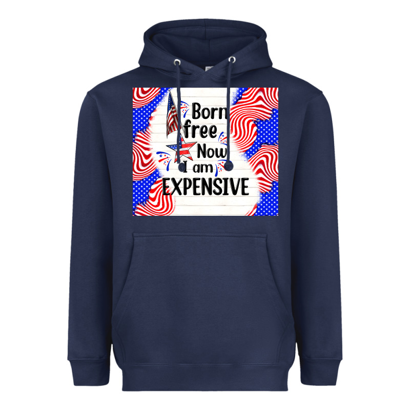 Born Free Now I Am Expensive Heavyweight Hoodie by TumblerDesignByShophia | Teevron