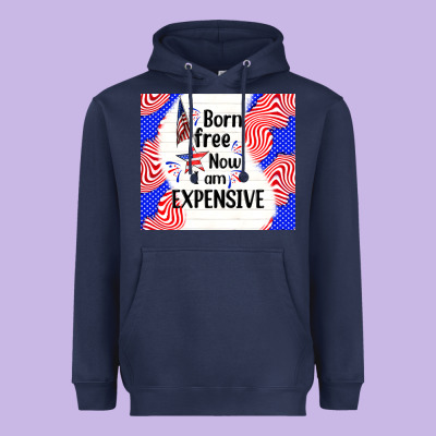 Born Free Now I Am Expensive Heavyweight Hoodie Designed By Tumblerdesignbyshophia