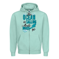 Seafoam The Ocean Is Calling Zipper Hoodie - Bettercallsaul