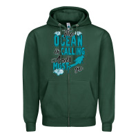 Sports Green The Ocean Is Calling Zipper Hoodie - Bettercallsaul