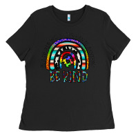 Black in a world where you can be anything be kind Ladies Tee - CowhideDigitalArt