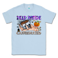 Dusty Blue Dead Inside Caffeinated Classic Tee - CowhideDigitalArt