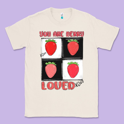 You Are Berry Loved Classic Tee Designed By Maliassmallbusiness