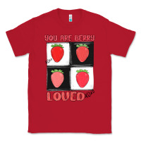 Red you are berry loved Classic Tee - MaliasSmallBusiness
