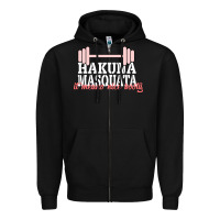Black Hakuna Masquata It Means Nice Booty Zipper Hoodie - Bettercallsaul