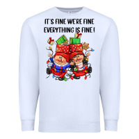 White its fine were fine everything is fine Premium Sweatshirt - CowGirlArtShop