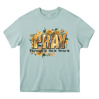 Arona pray through it on it and over it Heavy Core Tee - JahusDesignShop