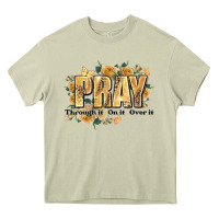 Mossy pray through it on it and over it Heavy Core Tee - JahusDesignShop