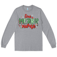 Heather Grey one merry nurse Long Sleeve Tee - MaliasSmallBusiness