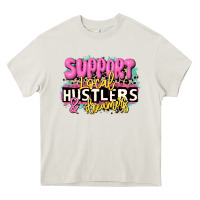 Cream support local hustlers and dreamers Heavy Core Tee - JahusDesignShop