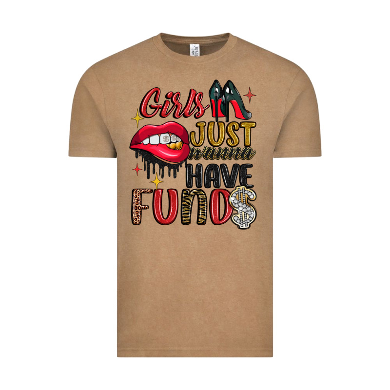 Girls Just Wanna Have Funds Vintage Tee by JahusDesignShop | Teevron