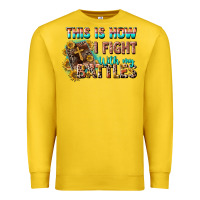 Lemon this is how i fight with my battles Premium Sweatshirt - CowGirlArtShop