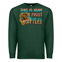Sports Green this is how i fight with my battles Premium Sweatshirt - CowGirlArtShop