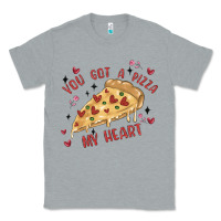 Heather Grey you got a pizza my heart Classic Tee - MaliasSmallBusiness