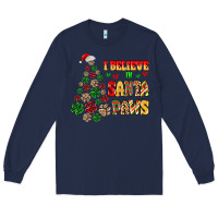 Navy i believe in santa paws Long Sleeve Tee - MaliasSmallBusiness