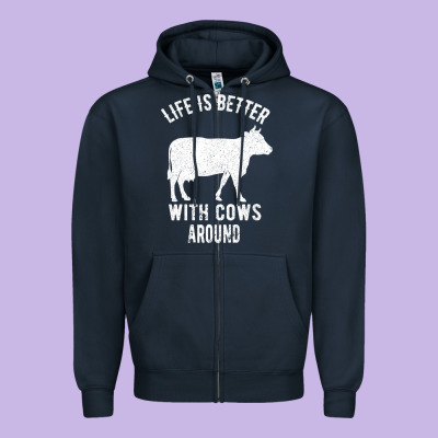 Life Is Better With Cows Around Zipper Hoodie Designed By Bettercallsaul