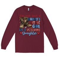 Burgundy i'm not just a daddy's little girl Long Sleeve Tee - MaliasSmallBusiness