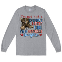 I'm Not Just A Daddy's Little Girl Long Sleeve Tee | Teevron
