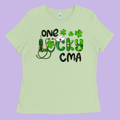 One Lucky Certified Medical Assistant Cma Ladies Tee Designed By Ranaportraitstore